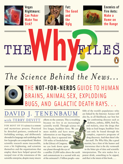 Title details for The Why Files by David J. Tenenbaum - Available